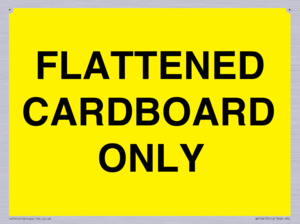 FLATTENED CARDBOARD ONLY